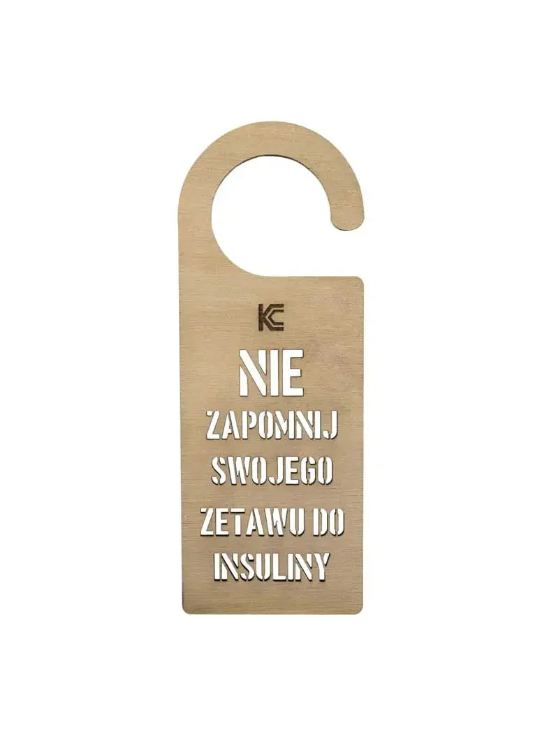 DO NOT FORGET YOUR INSULIN wooden door hanger in Polish for diabetes management.